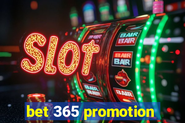 bet 365 promotion