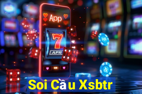 Soi Cầu Xsbtr