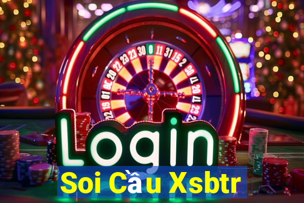 Soi Cầu Xsbtr