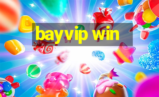 bayvip win