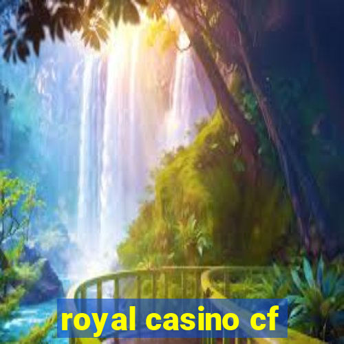 royal casino cf