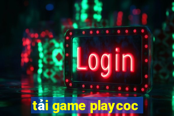 tải game playcoc