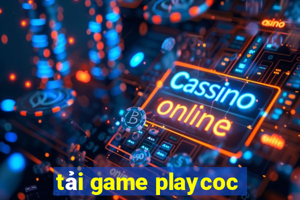 tải game playcoc