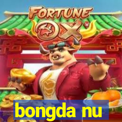 bongda nu