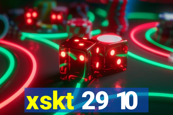 xskt 29 10