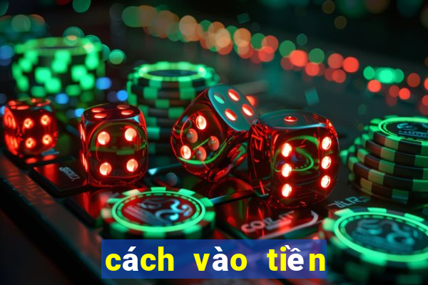 cách vào tiền tiến lên