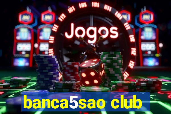 banca5sao club