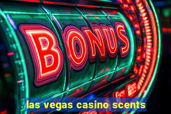 las vegas casino scents