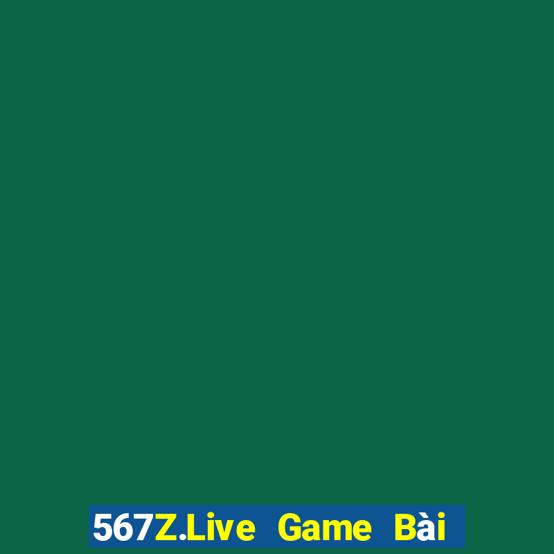 567Z.Live Game Bài Uy Tín