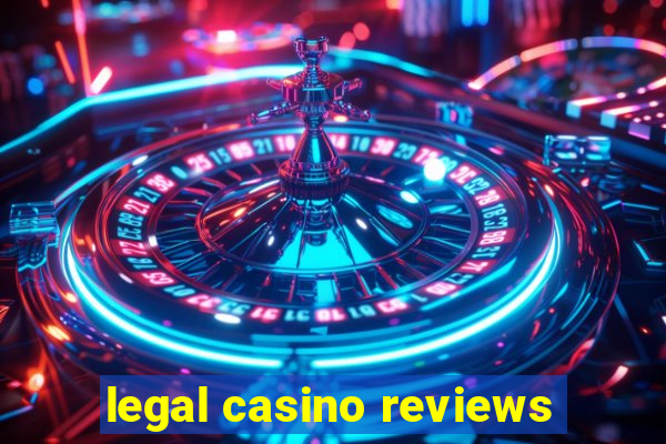 legal casino reviews