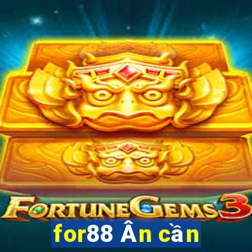 for88 Ân cần