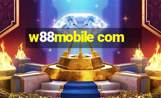 w88mobile com