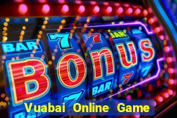 Vuabai Online Game The Bài Mobile 2021