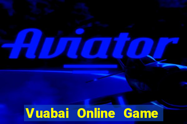 Vuabai Online Game The Bài Mobile 2021