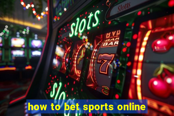 how to bet sports online