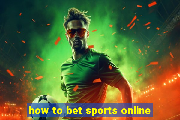 how to bet sports online