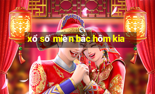 xổ số miền bắc hôm kia