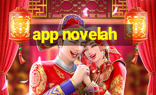 app novelah