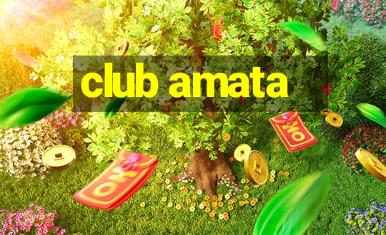 club amata