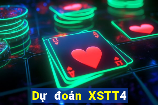 Dự đoán XSTT4 ngày 6