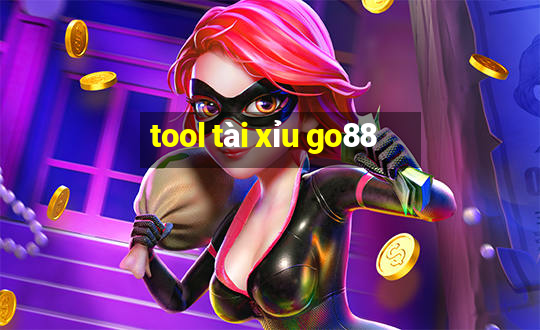 tool tài xỉu go88