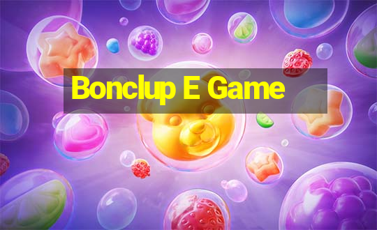 Bonclup E Game