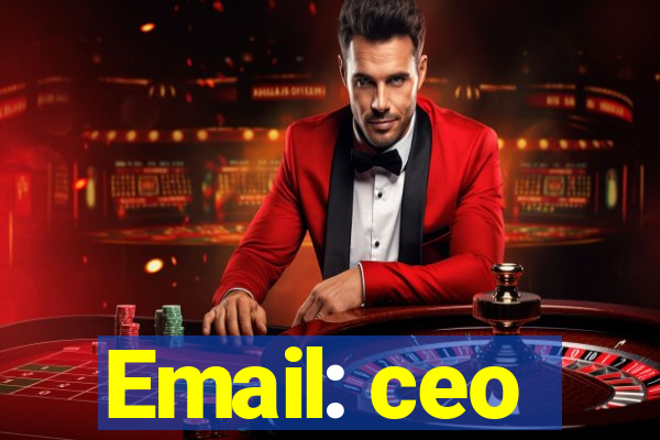 Email: ceo