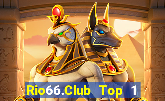 Rio66.Club Top 1 Game Bài Đổi Thưởng Uy Tín