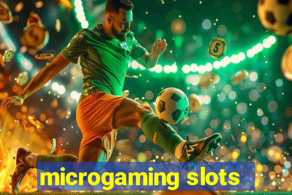 microgaming slots