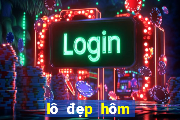 lô đẹp hôm nay vip miền bắc