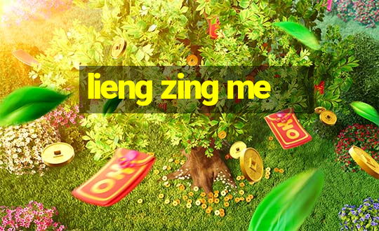 lieng zing me