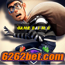 game bài mộc