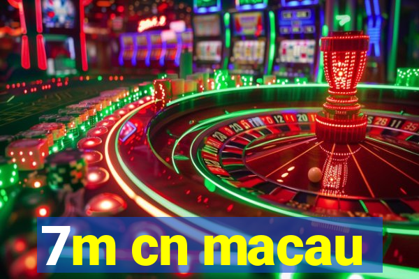 7m cn macau