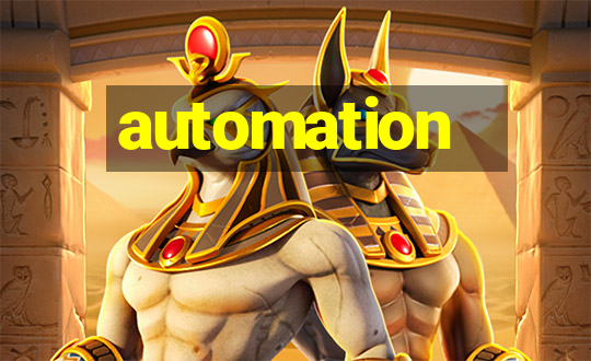 automation