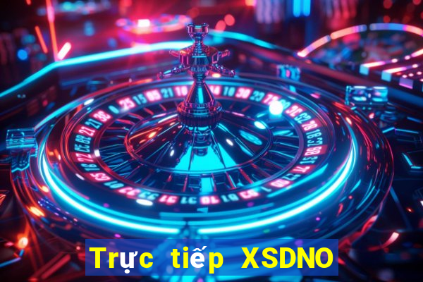 Trực tiếp XSDNO ngày 7