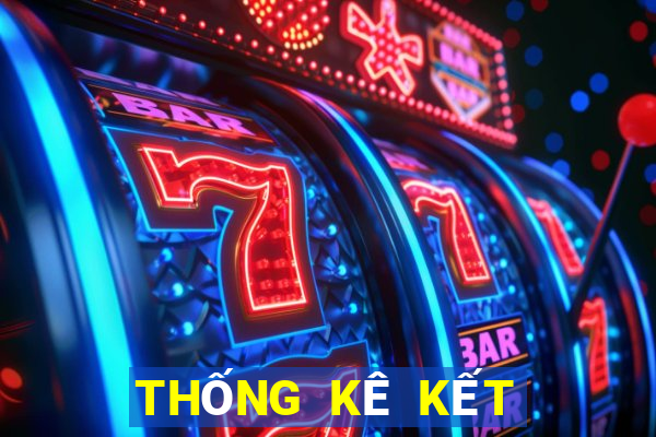 THỐNG KÊ KẾT QUẢ XSTG Thứ 4