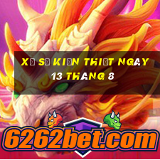 xổ số kiến thiết ngày 13 tháng 8