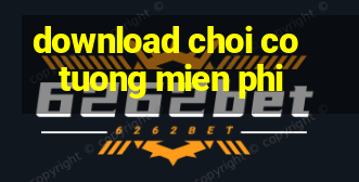 download choi co tuong mien phi