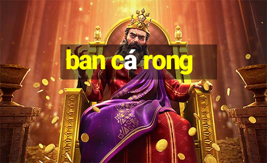 ban cá rong