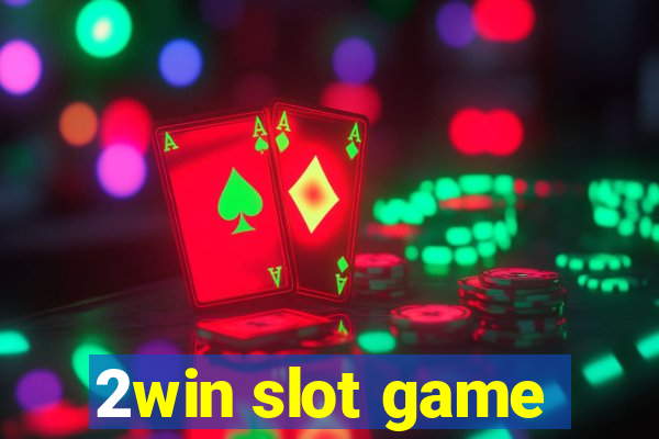 2win slot game