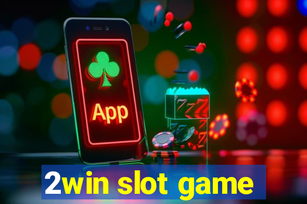 2win slot game