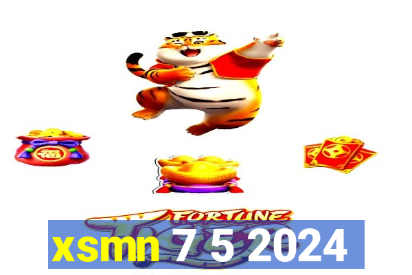 xsmn 7 5 2024