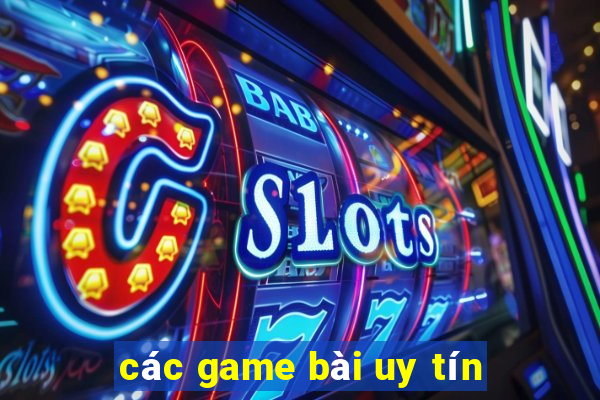 các game bài uy tín