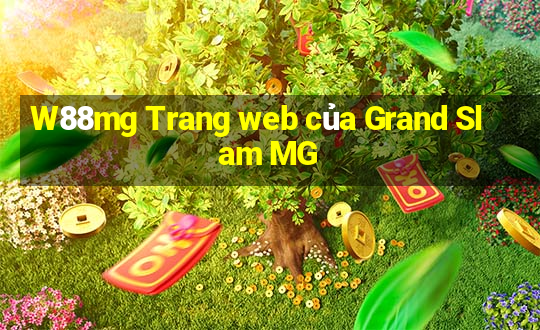 W88mg Trang web của Grand Slam MG