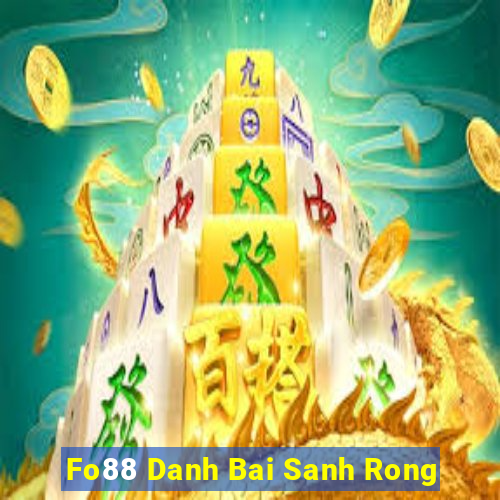 Fo88 Danh Bai Sanh Rong