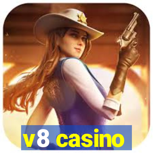 v8 casino