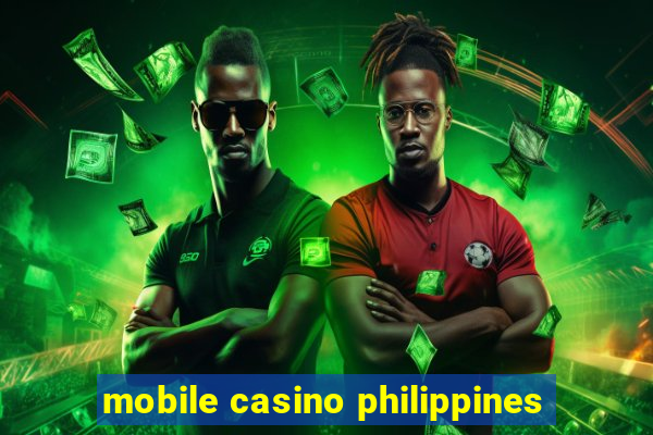 mobile casino philippines