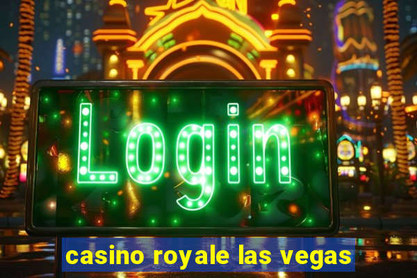 casino royale las vegas