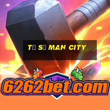 tỷ số man city