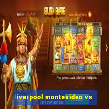 liverpool montevideo vs